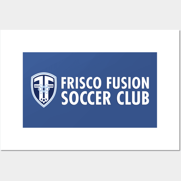 Frisco Fusion Soccer Club Wall Art by Fresh Fly Threads